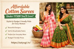 Affordable Cotton Sarees Under 1500rs You'll Love